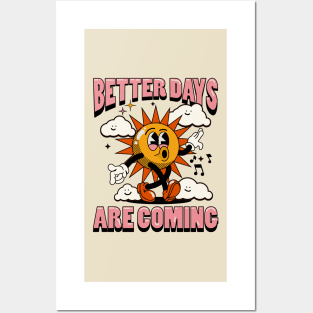 Better Days Are Coming Retro Sun Illustration Posters and Art